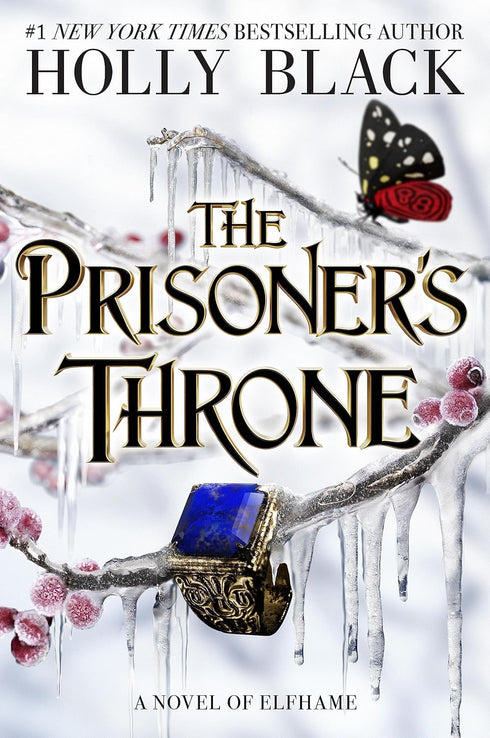 THE PRISONER'S THRONE: A NOVEL OF ELFHAME VOLUME 2 - BLACK. HOLLY